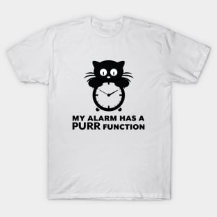 My Alarm Has A Purr Function Cute Kitten T-Shirt